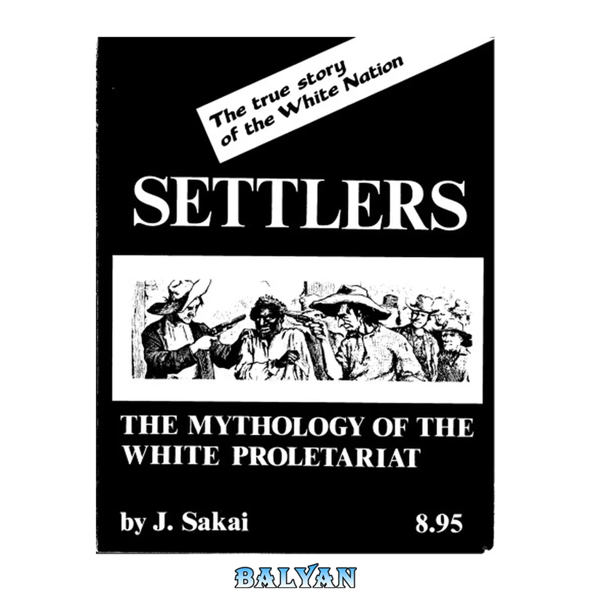 جلد کتاب Settlers: The Mythology of the White Proletariat