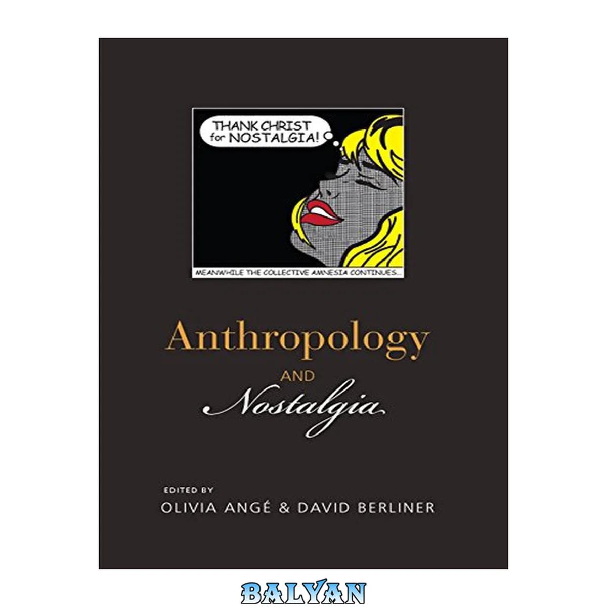 جلد کتاب Anthropology and Nostalgia