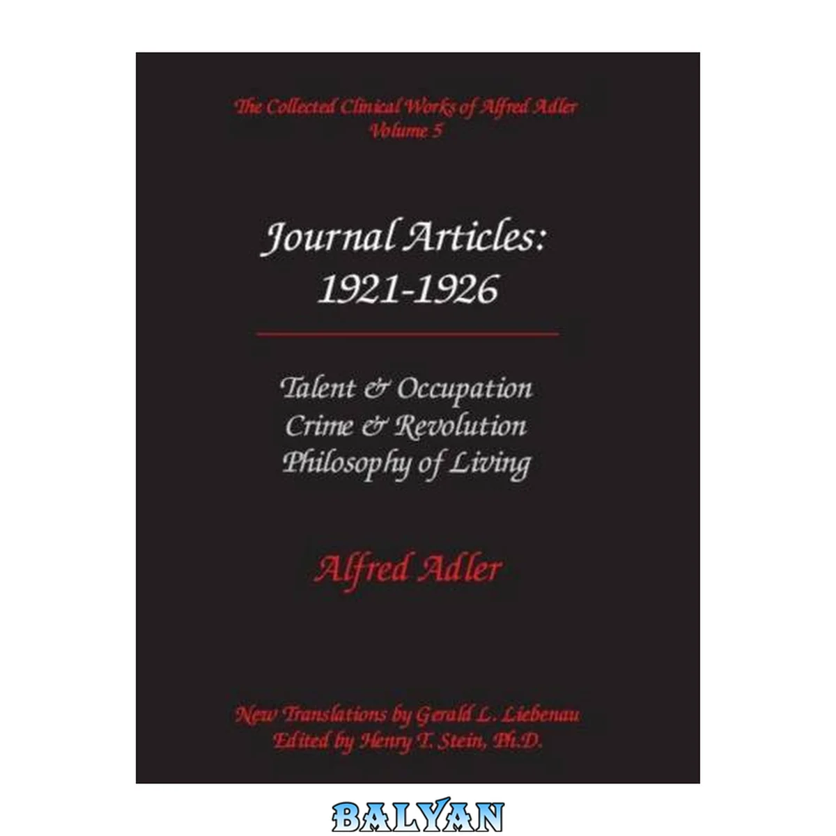 جلد کتاب The Collected Clinical Works of Alfred Adler, Volume 5 - Journal Articles: 1921-1926