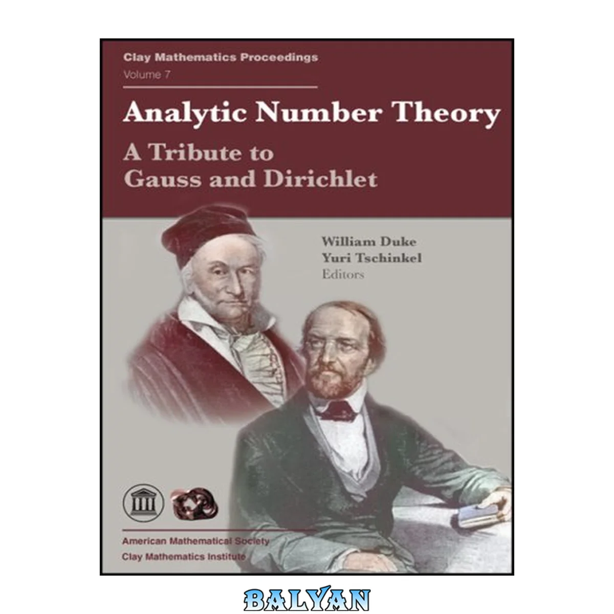 جلد کتاب Analytic number theory: a tribute to Gauss and Dirichlet: proceedings of the Gauss-Dirichlet Conference, Göttingen, Germany, June 20-24, 2005
