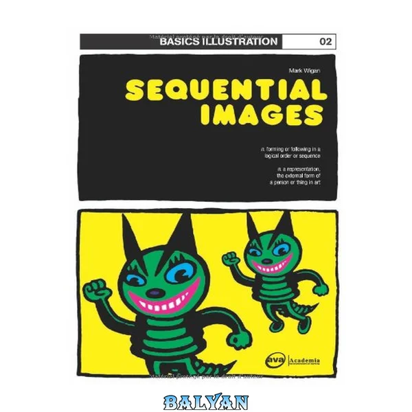 Basics Illustration 02: Sequential Images