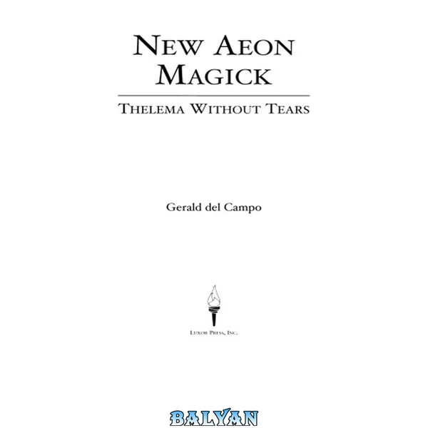 New Aeon Magick: Thelema Without Tears