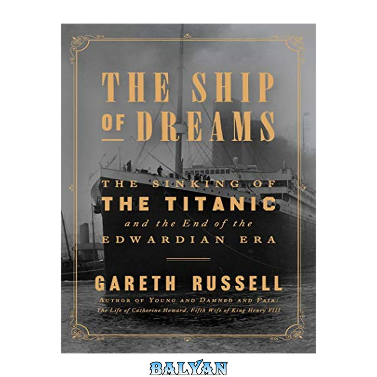جلد کتاب The Ship of Dreams : The Sinking of the Titanic and the End of the Edwardian Era