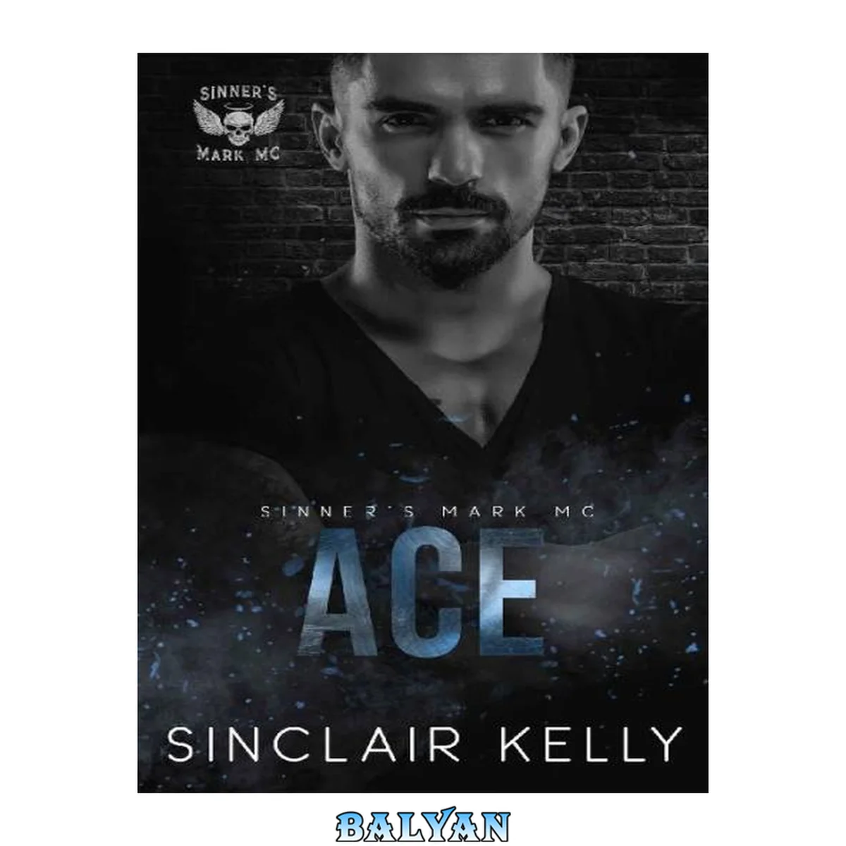 جلد کتاب Ace (Sinner's Mark MC Series Book 3)