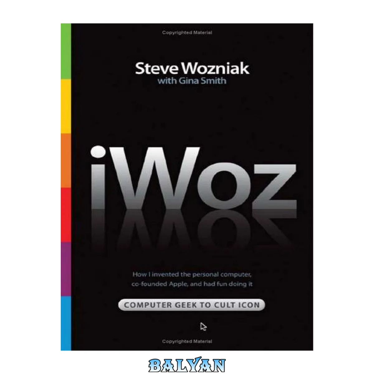 جلد کتاب IWoz Computer Geek to Cult Icon How I
