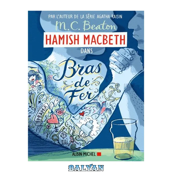 Bras de fer (Hamish Macbeth Tome 12)