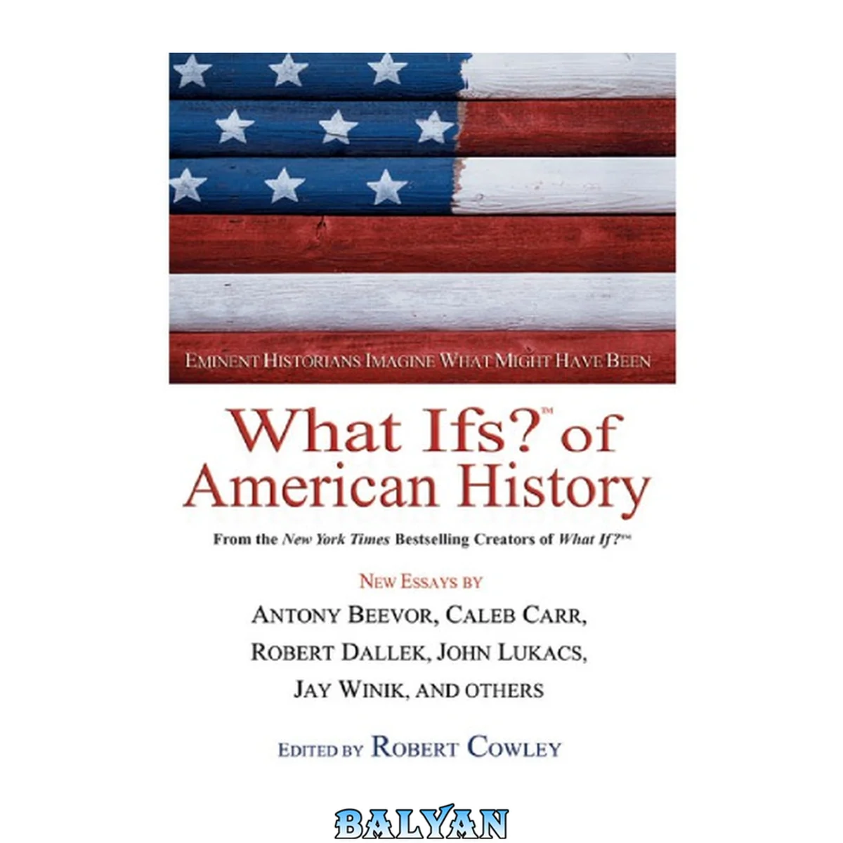 جلد کتاب What ifs? of American history : eminent historians imagine what might have been