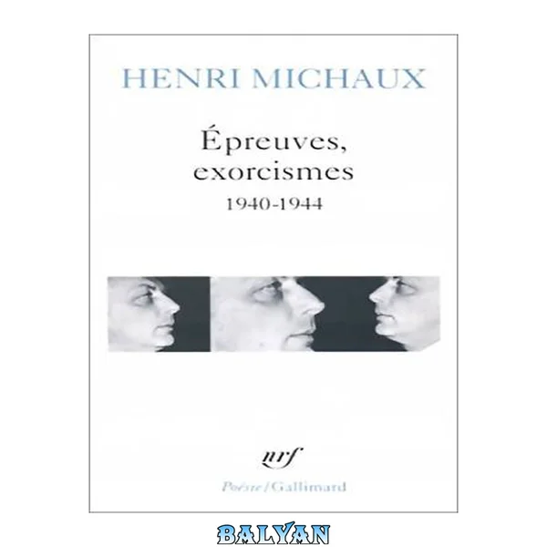 Epreuves, exorcismes, 1940-1944