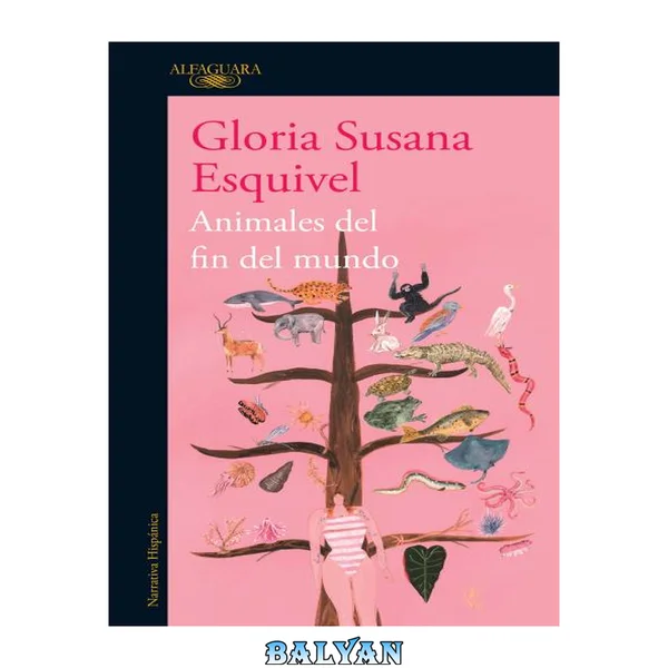 Animales del fin del mundo (Spanish Edition)