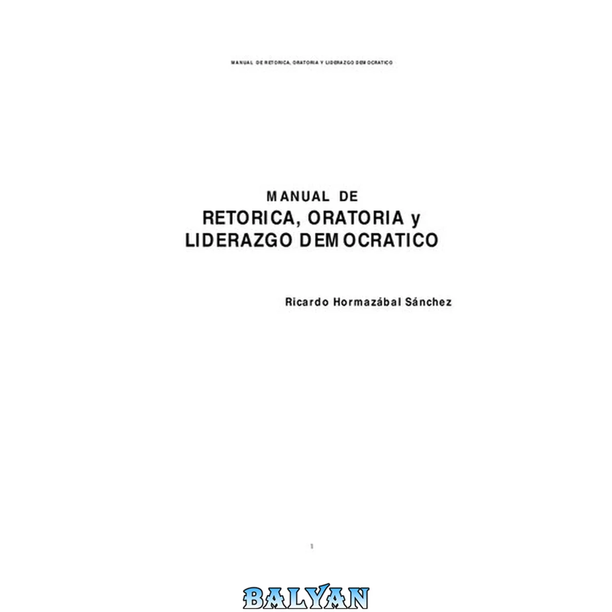 جلد کتاب Manual De Retorica Oratoria Y Liderazgo Democratico