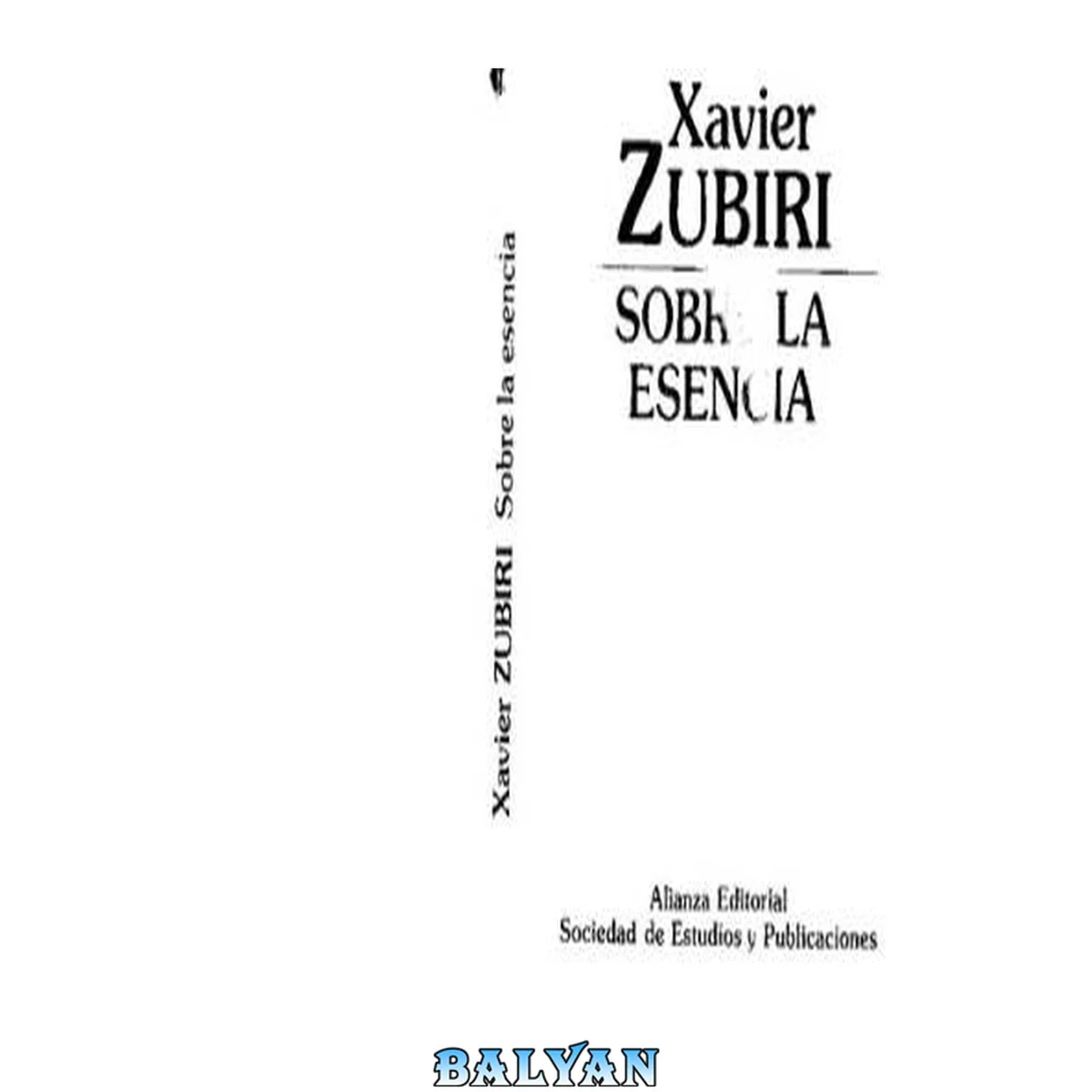 جلد کتاب Sobre la esencia / On the Essence (Obras De Xavier Zubiri) (Spanish Edition)