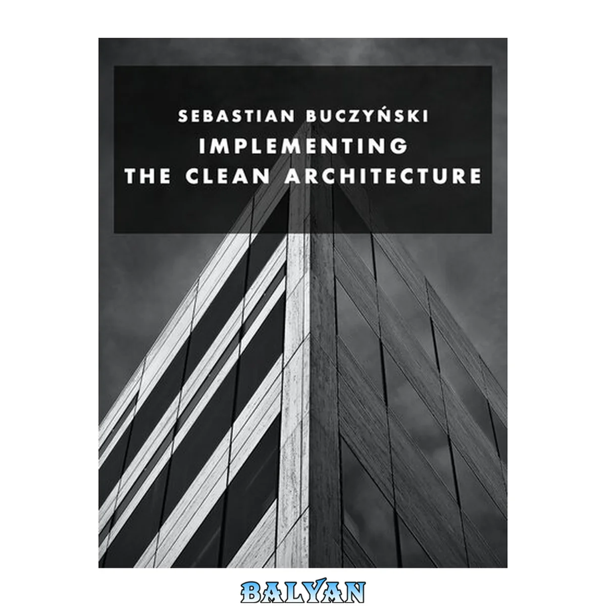 جلد کتاب Implementing The Clean Architecture