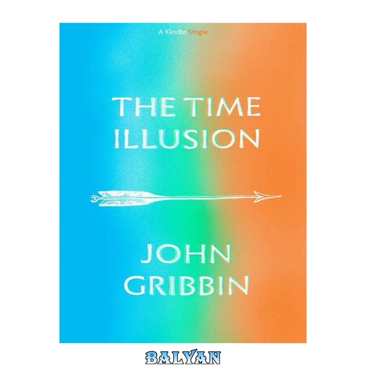 جلد کتاب The Time Illusion