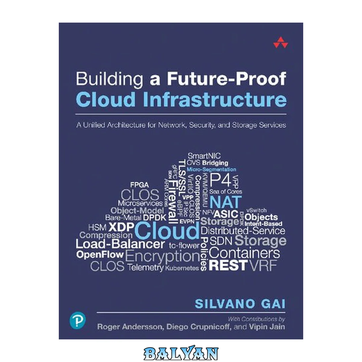 جلد کتاب Building a future-proof cloud infrastructure : a unified architecture for network, security, and storage services