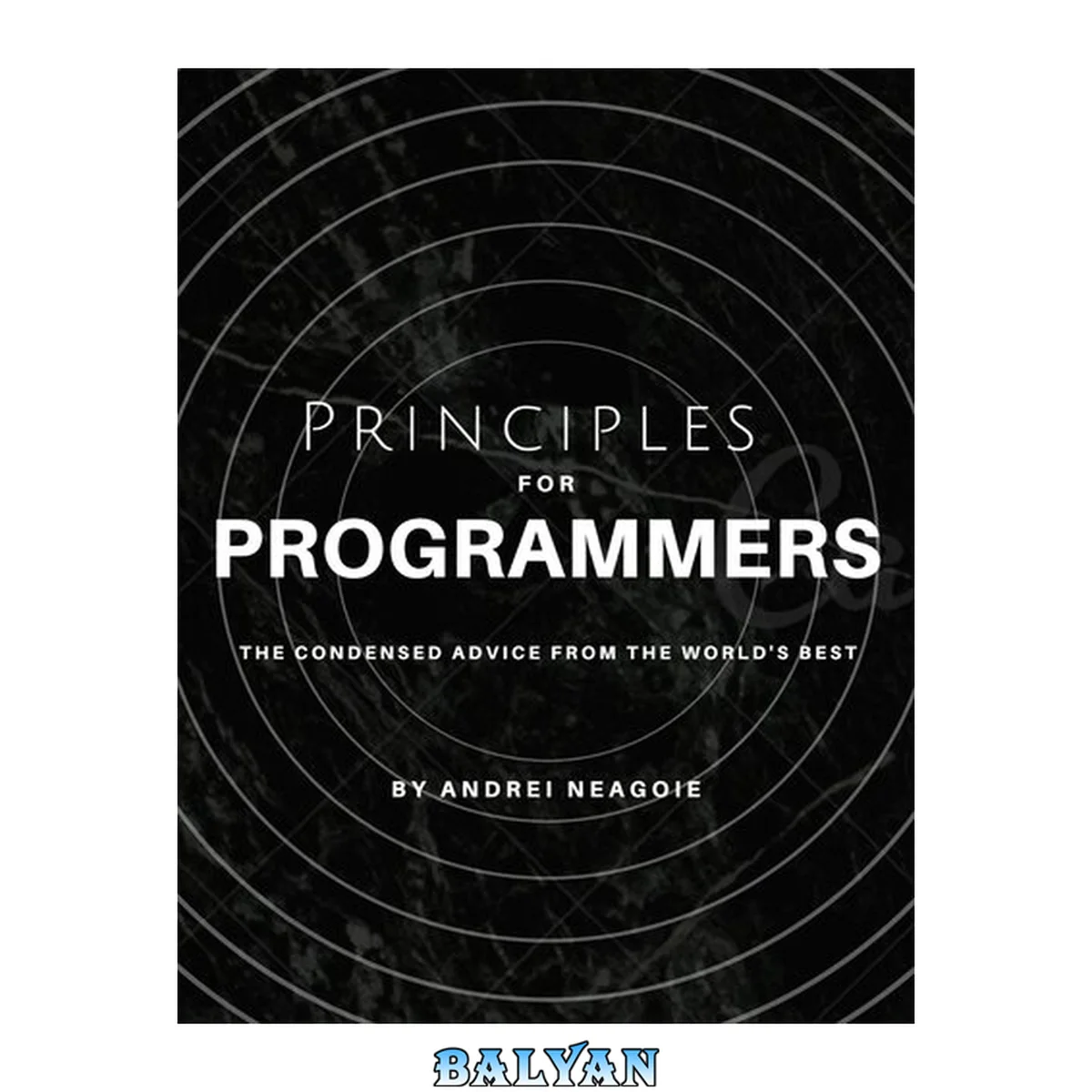 جلد کتاب Principles for Programmers: The Condensed Advice From The World's Best
