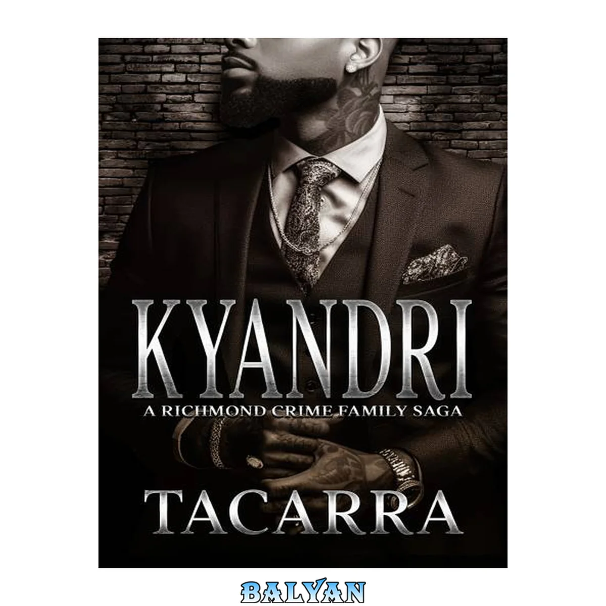 جلد کتاب Kyandri: A Richmond Crime Family Saga