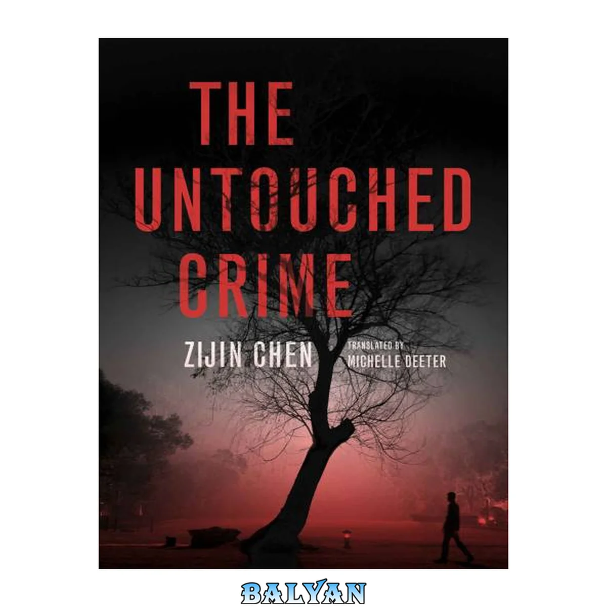 جلد کتاب The Untouched Crime