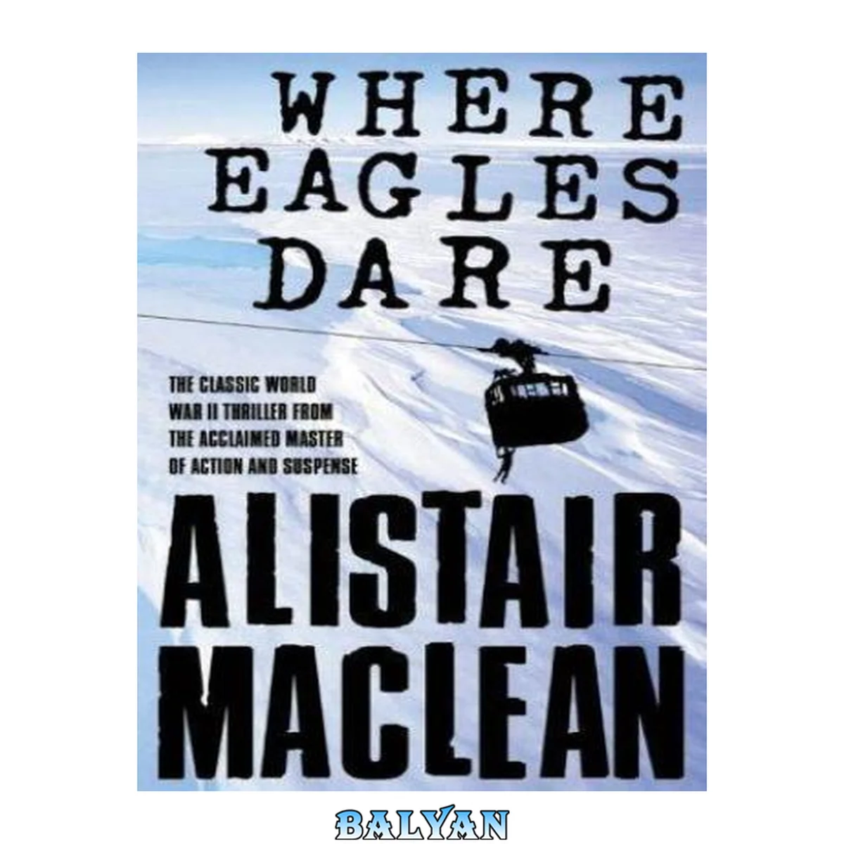 جلد کتاب Where Eagles Dare