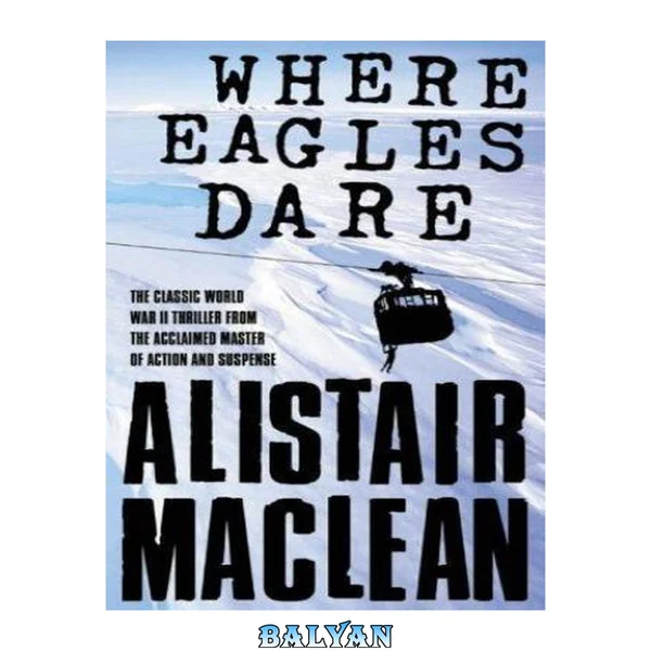 Where Eagles Dare