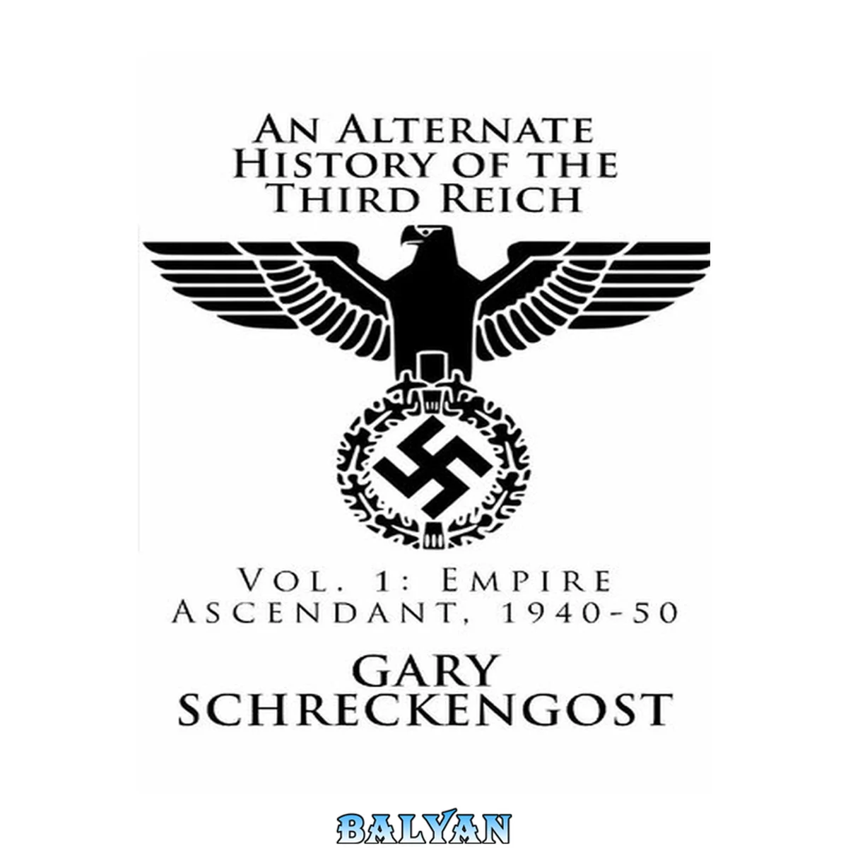 جلد کتاب An Alternate History of the Third Reich