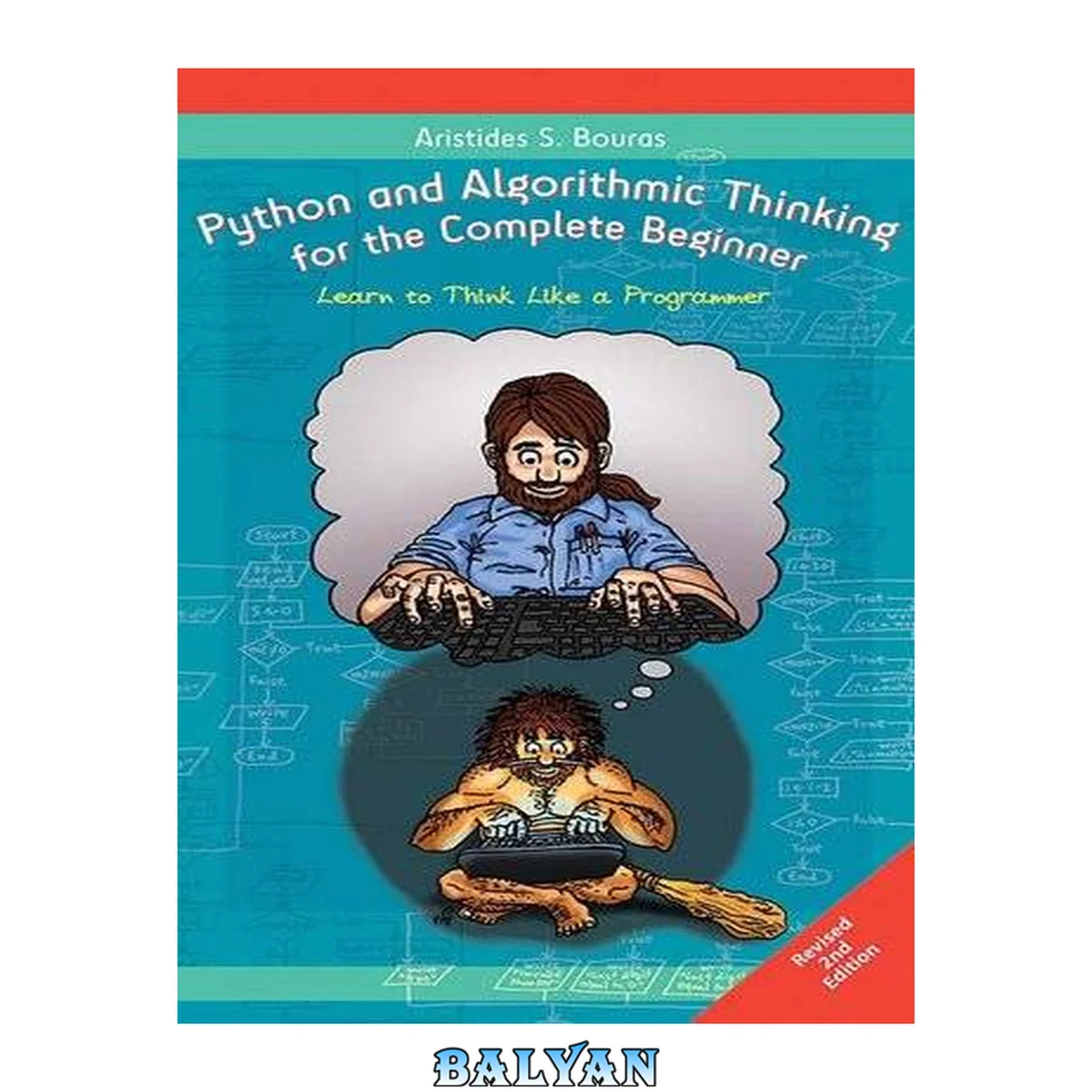 جلد کتاب Python and Algorithmic Thinking for the Complete Beginner ()