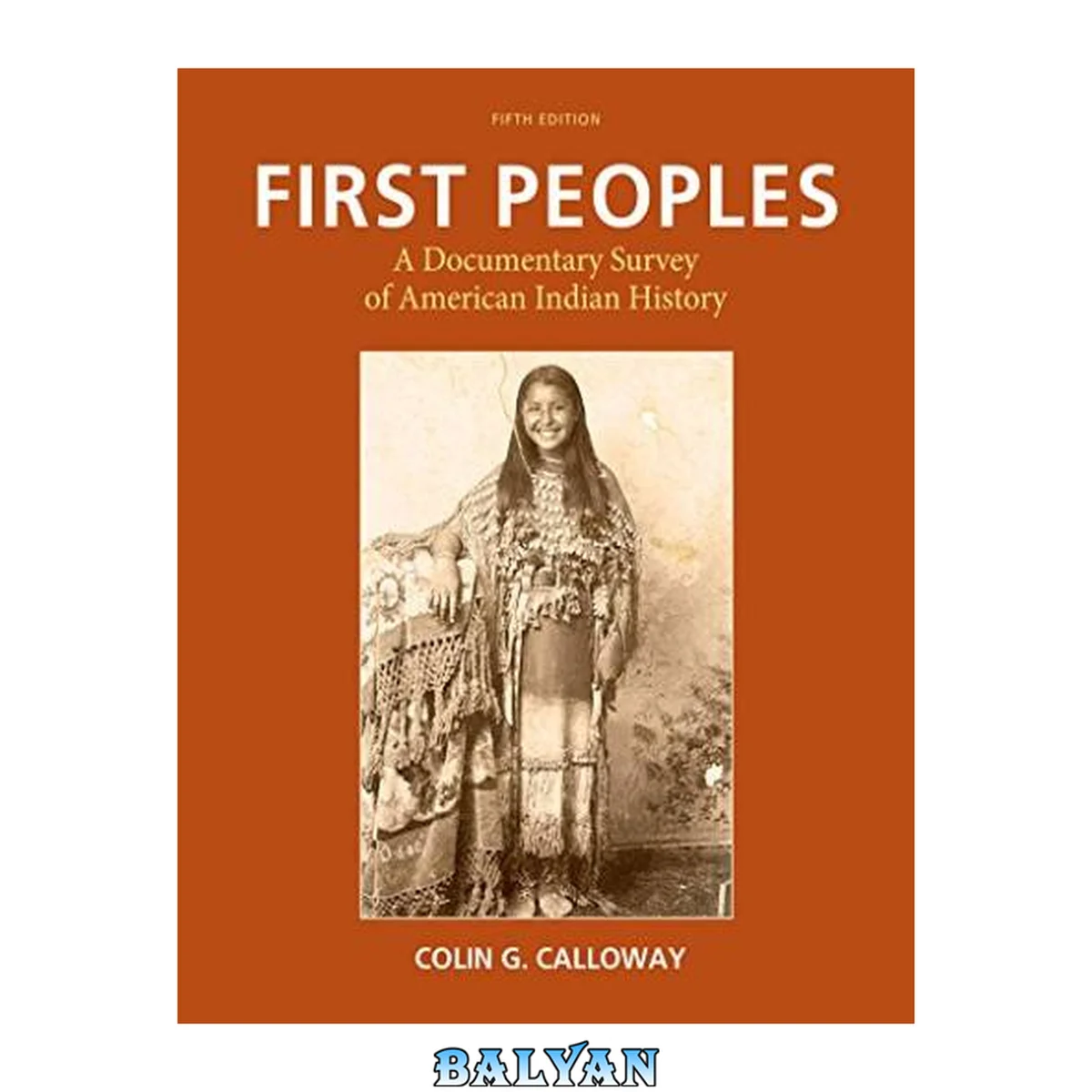 جلد کتاب First peoples : a documentary survey of American Indian history