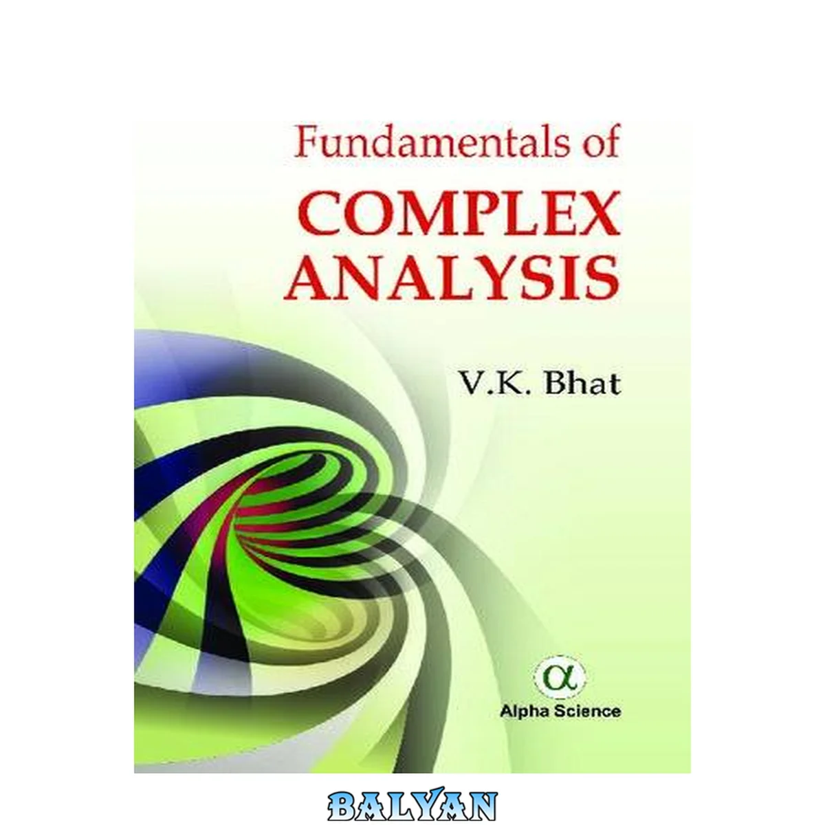 جلد کتاب Fundamentals of complex analysis