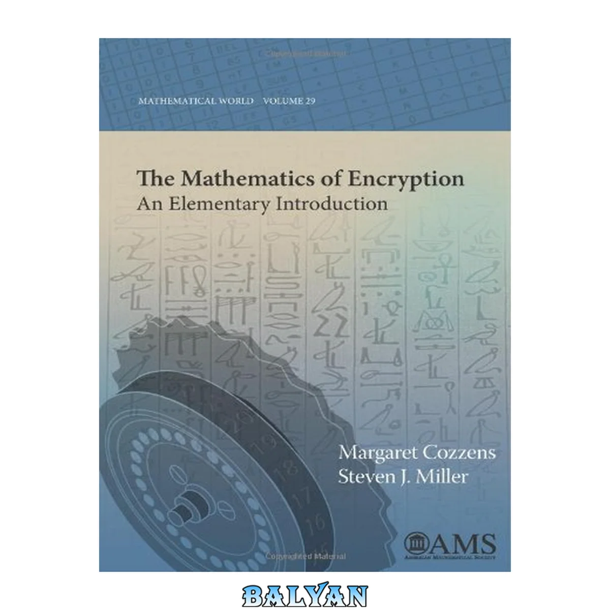 جلد کتاب The Mathematics of Encryption: An Elementary Introduction (True PDF, original-quality figures)