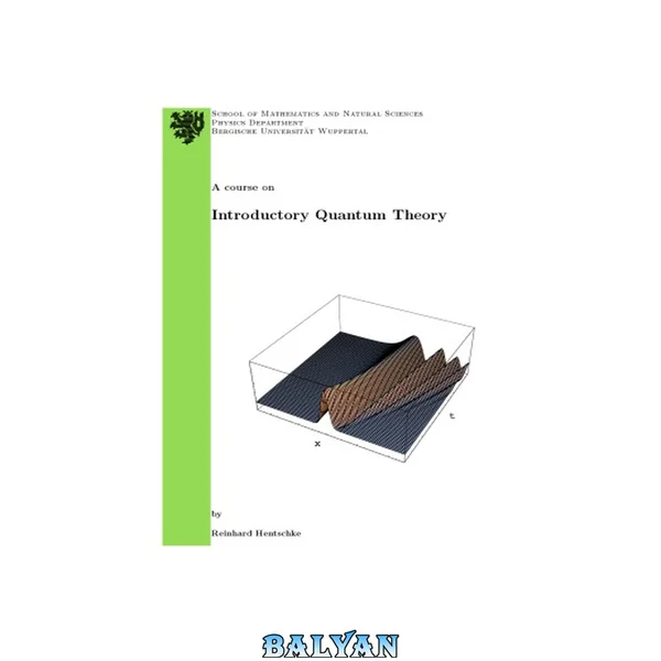 A course on introductory quantum theory