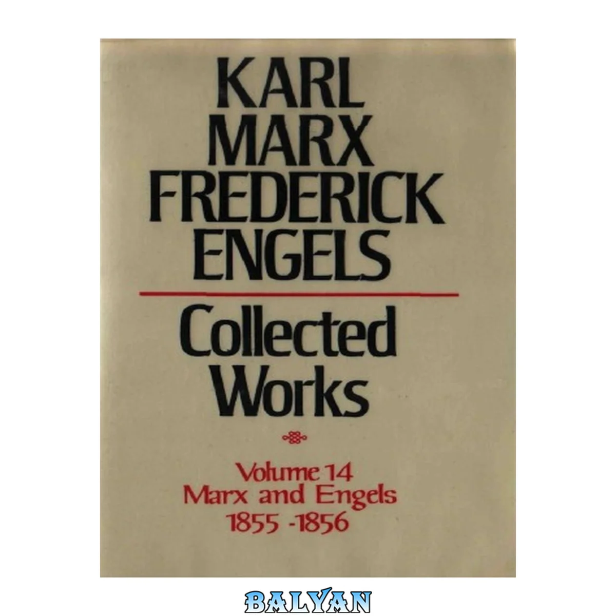 جلد کتاب Marx-Engels Collected Works,Volume 14 - Marx and Engels: 1855-1856