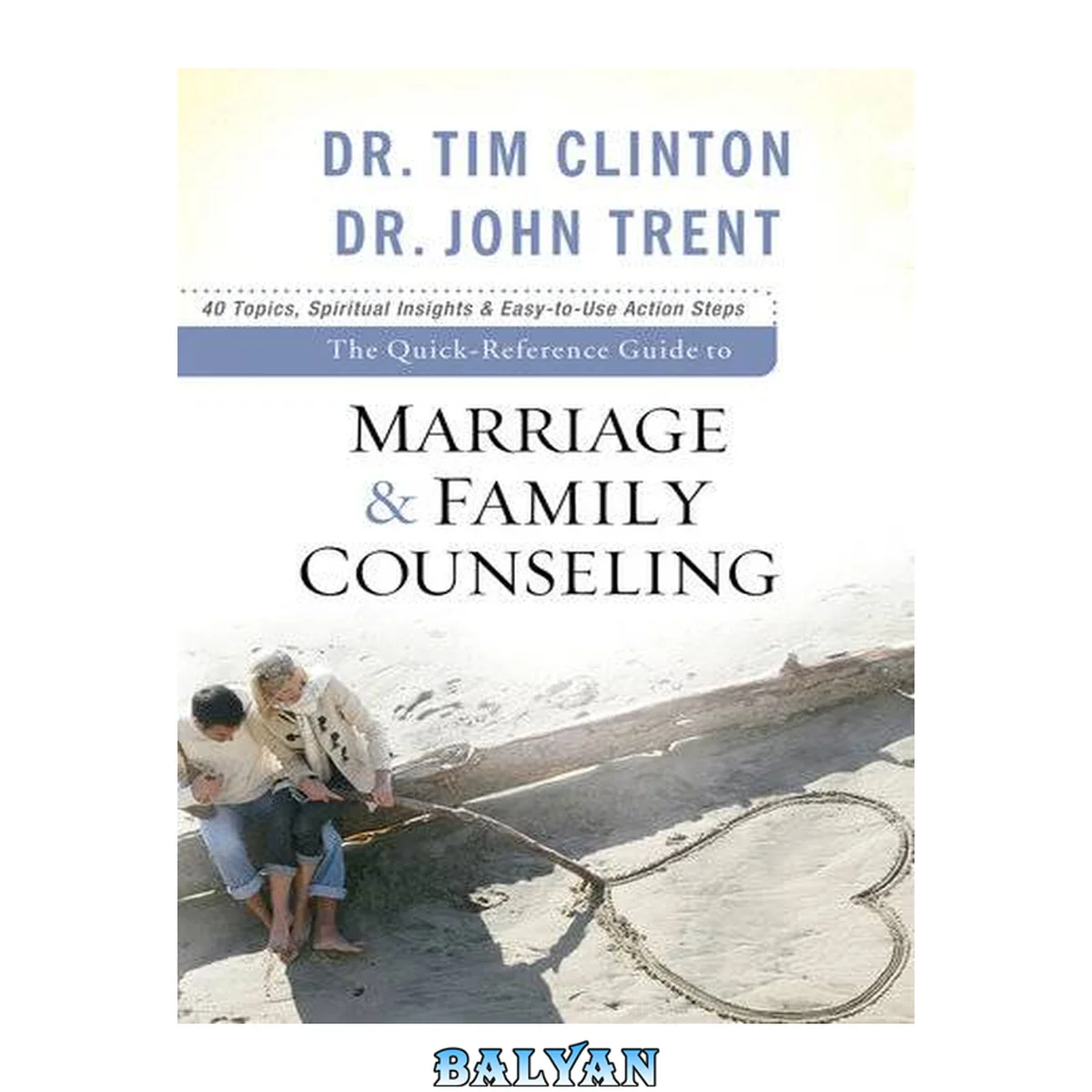 جلد کتاب The Quick-Reference Guide to Marriage &amp; Family Counseling