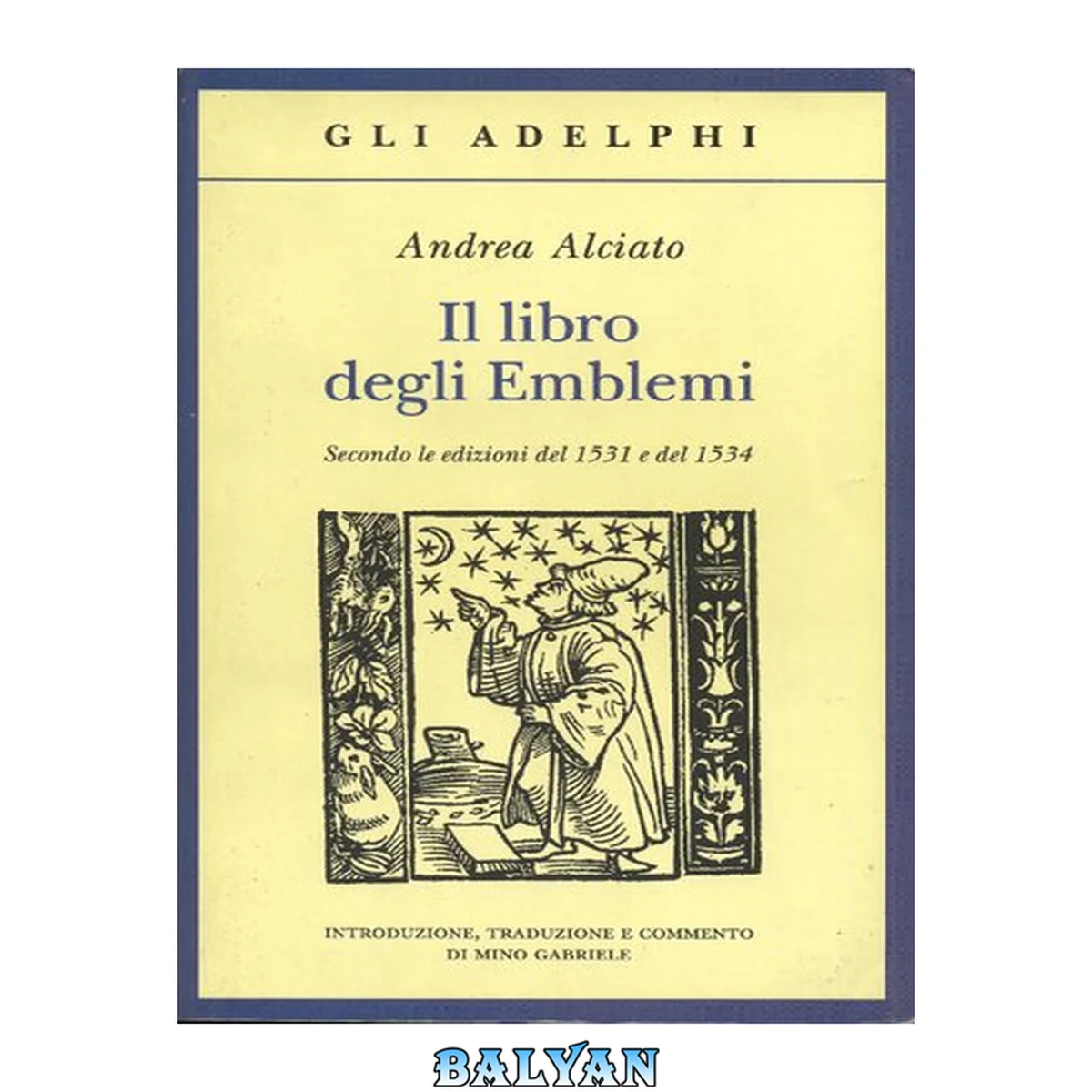 جلد کتاب Il libro degli emblemi. Secondo le edizioni del 1531 e del 1534. Ediz. illustrata