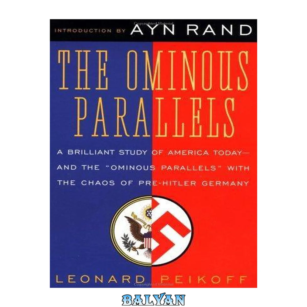 جلد کتاب The ominous parallels : the end of freedom in America