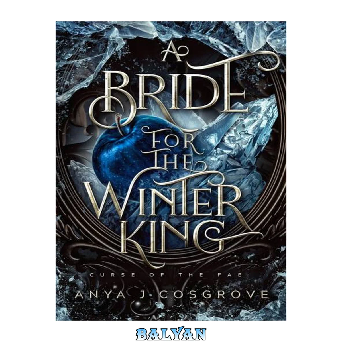 جلد کتاب A Bride for the Winter King: A Fated Mates Fantasy Romance (Curse of the Fae Book 2)