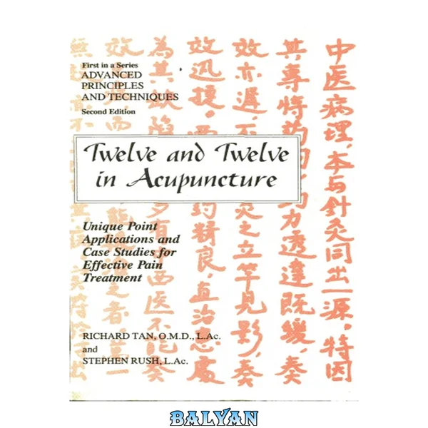 Twelve and Twelve in Acupuncture