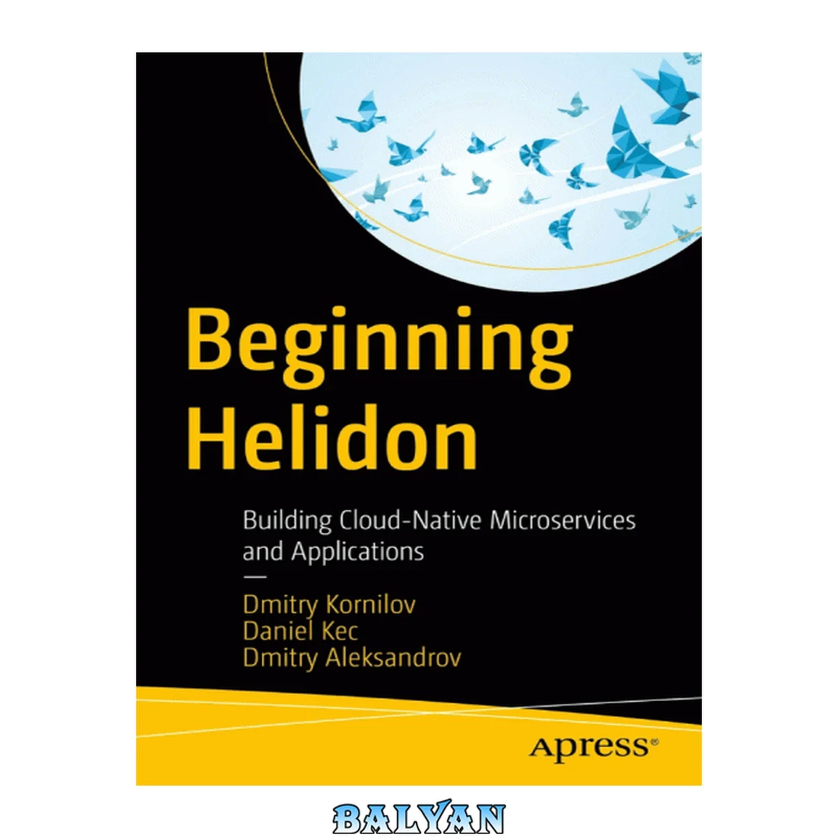 جلد کتاب Beginning Helidon: Building Cloud-Native Microservices and Applications
