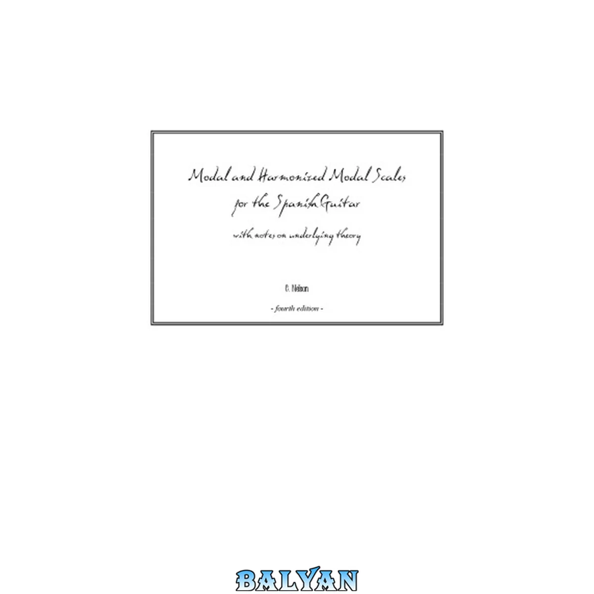 جلد کتاب Modal and Harmonized Modal Scales for the Spanish Guitar