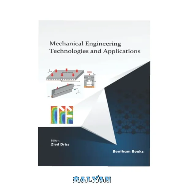 Mechanical engineering technologies and applications. (Volume 1)