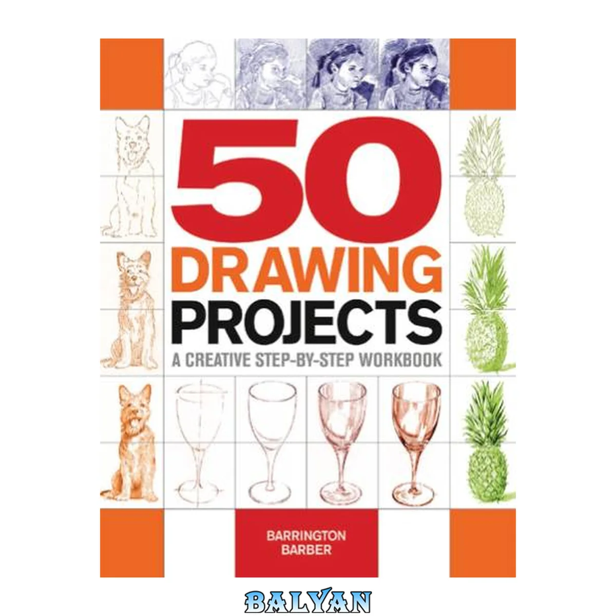 جلد کتاب 50 drawing projects : [a creative step-by-step workbook