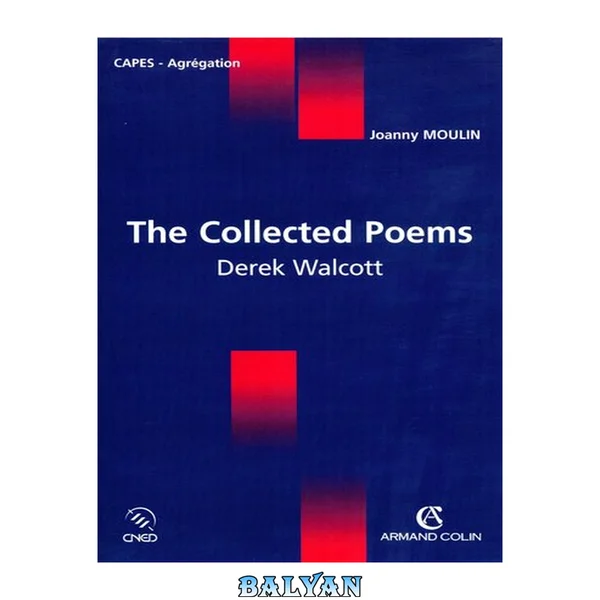 The Collected Poems: Derek Walcott