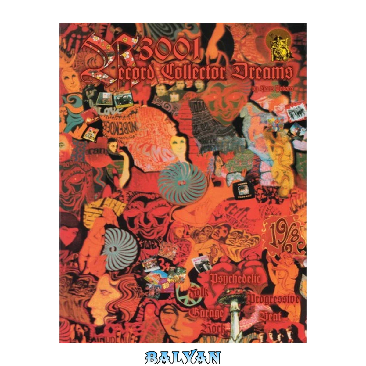 جلد کتاب 3001 Record Collector Dreams: Psychedelic, Folk, Progressive, Garage, Rock, Beat Hardcover