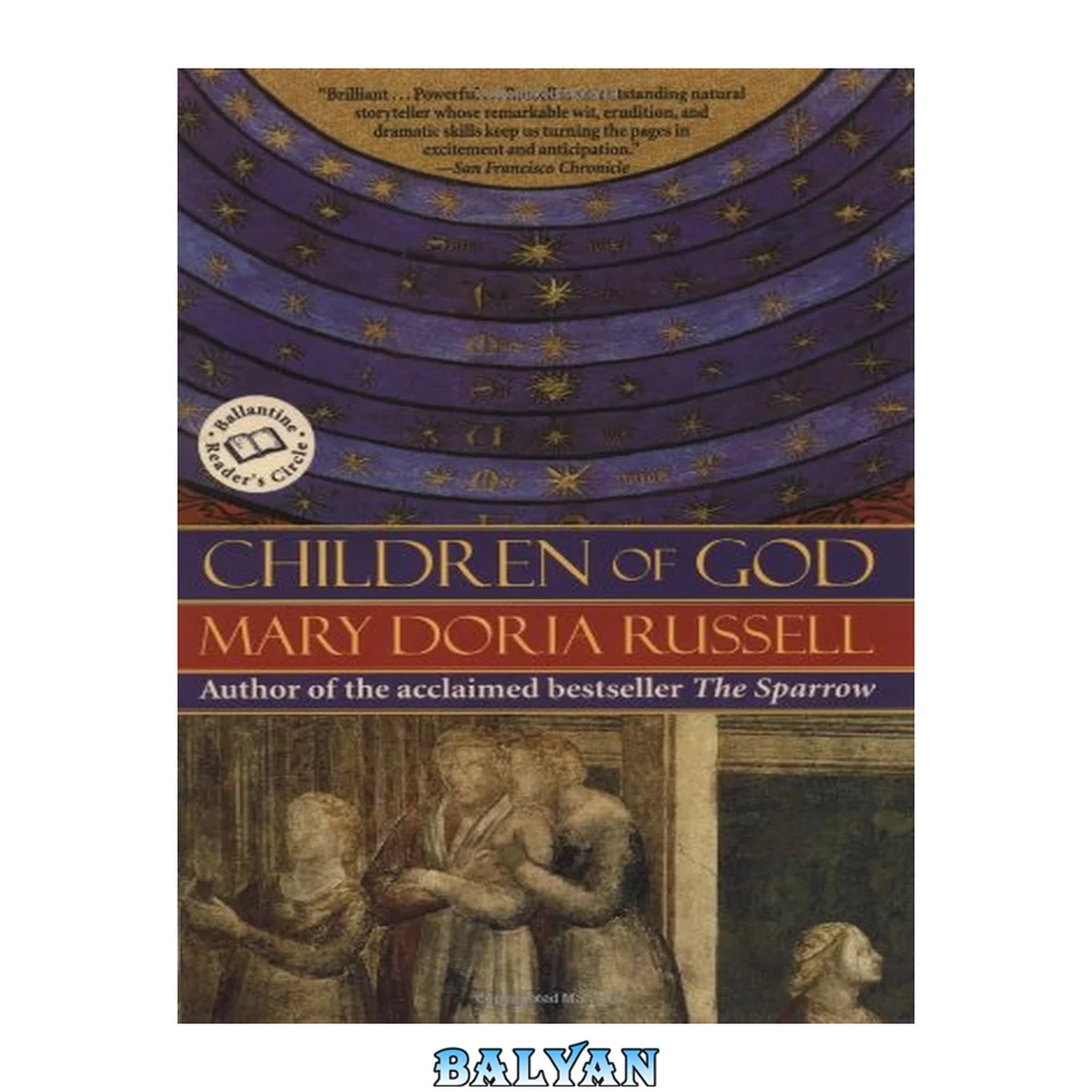 جلد کتاب Children of God: A Novel (The Sparrow series Book 2)