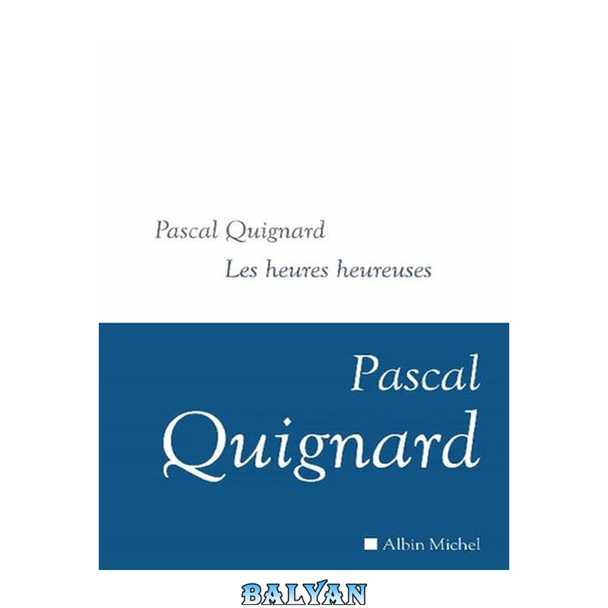 جلد کتاب Les Heures heureuses (French Edition)