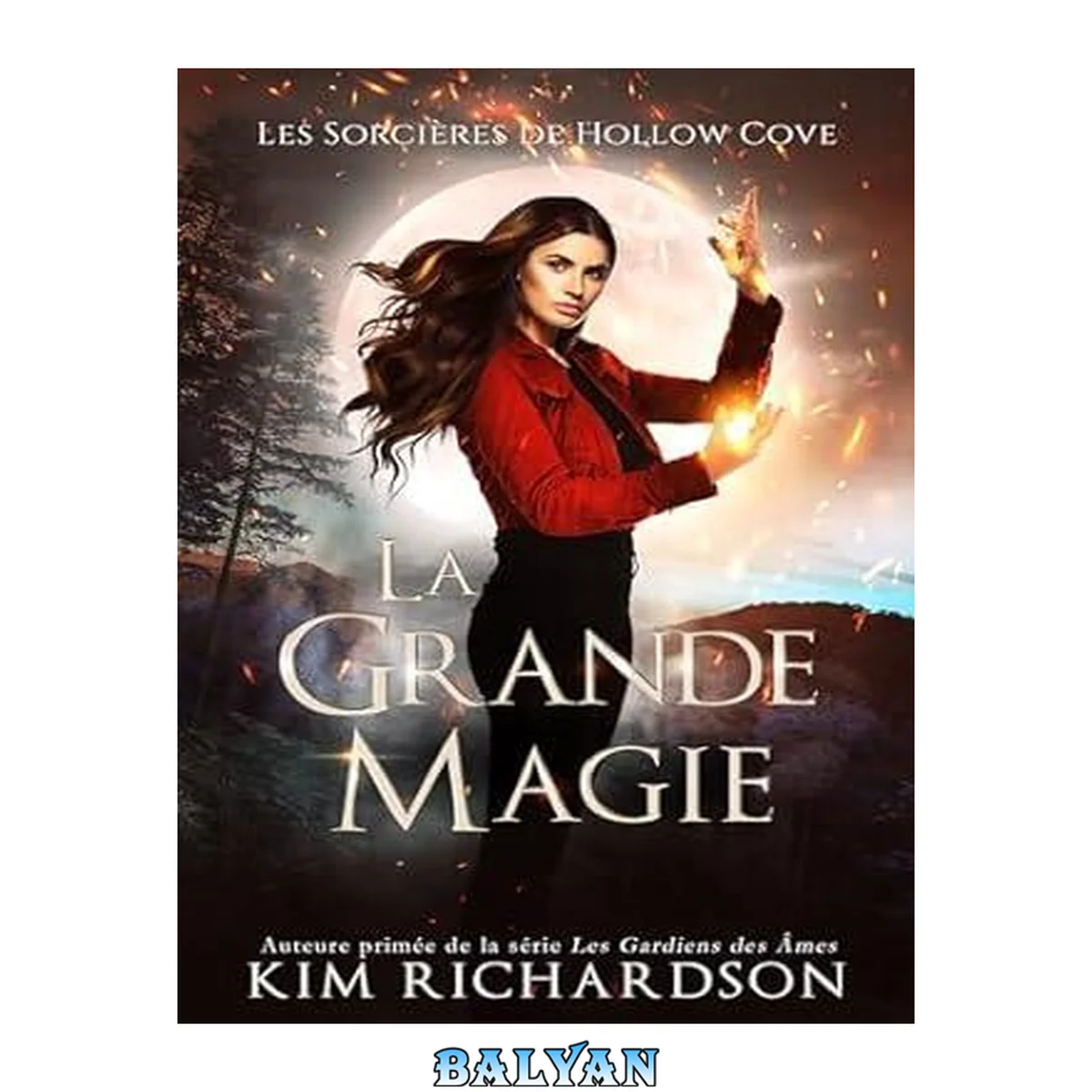 جلد کتاب Les sorcières de Hollow Cove T14 : La Grande Magie