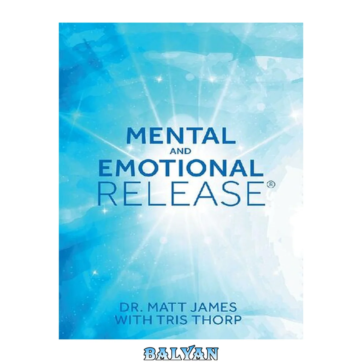 جلد کتاب Mental and Emotional Release