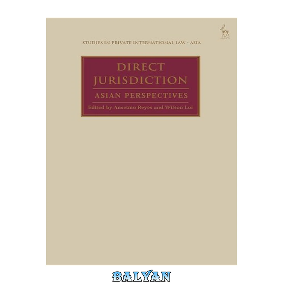 جلد کتاب Direct Jurisdiction: Asian Perspectives (Studies in Private International Law - Asia)