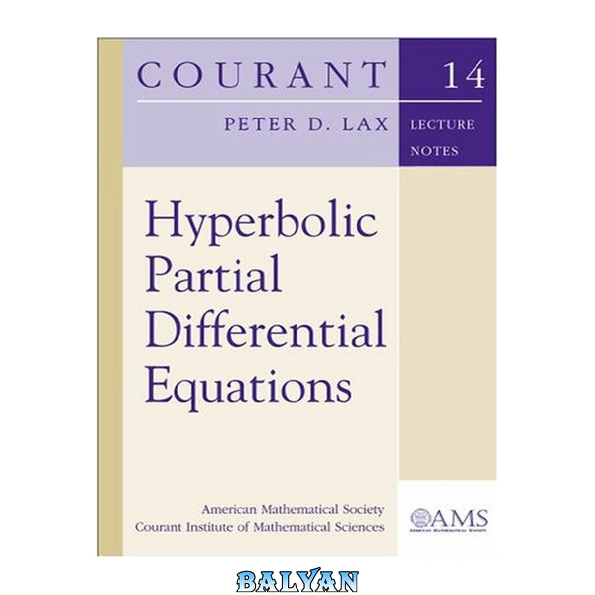 جلد کتاب Hyperbolic Partial Differential Equations (Courant Lecture Notes in Mathematics)