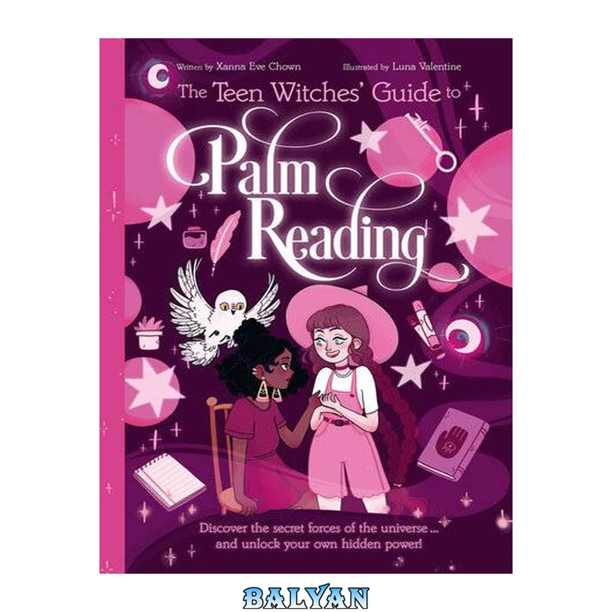 جلد کتاب The Teen Witches' Guide to Palm Reading: Discover the Secret Forces of the Universe... and Unlock your Own Hidden Power! (The Teen Witches' Guides)