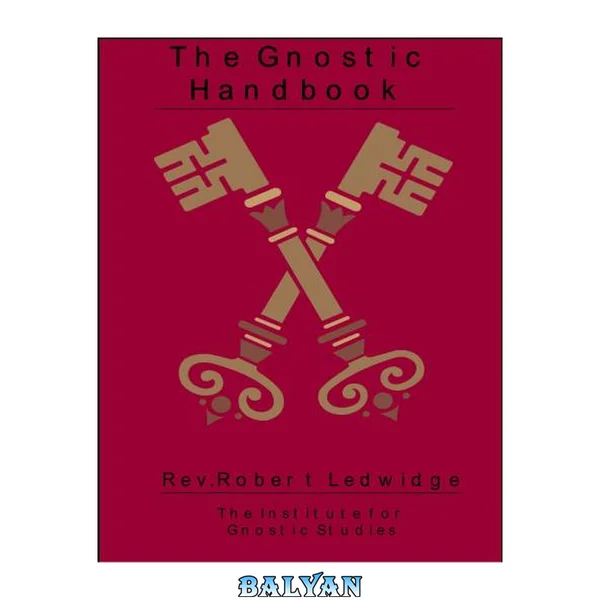 The Gnostic Handbook