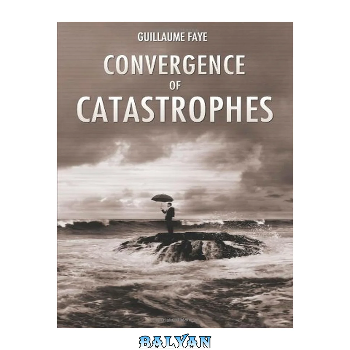 جلد کتاب Convergence of Catastrophes